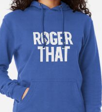 Roger That - Roger Federer Lightweight Hoodie