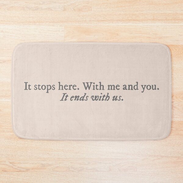 Item preview, It Ends With Us by Colleen Hoover quote designed and sold by percqbeths.
