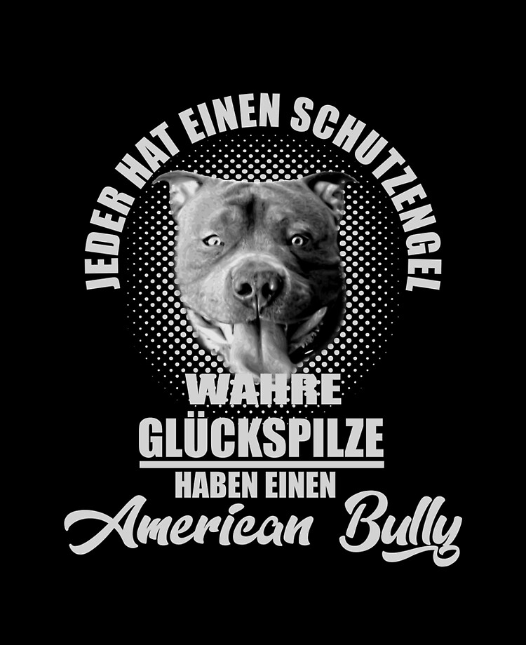 AMERICAN BULLY Xl Slogans Dont Bully My Breed Digital Download 