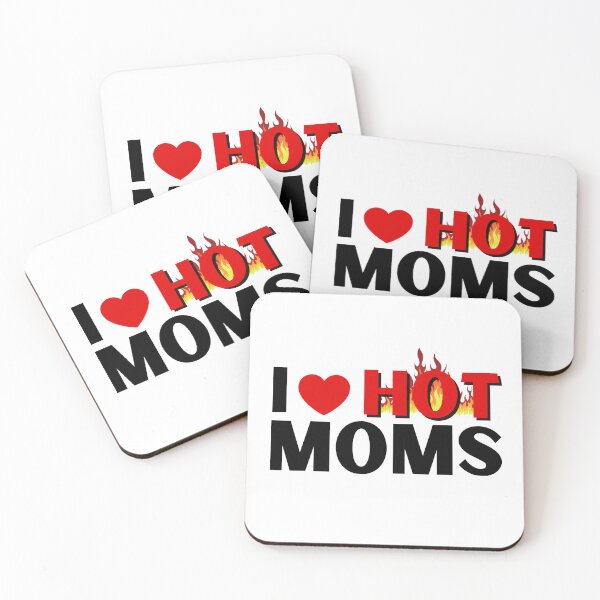 Item preview, I Love Hot Moms designed and sold by It's On Backwards.