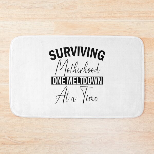 Item preview, Surviving Motherhood One Meltdown At a Time Funny Mom Life  designed and sold by Leader Shirts.