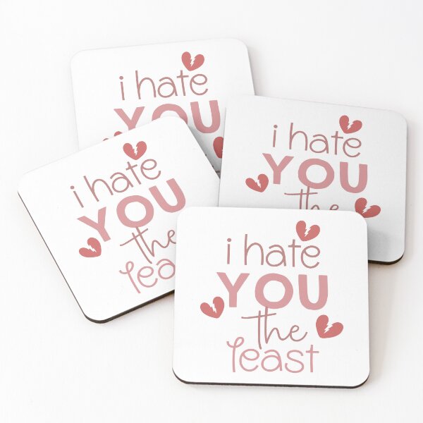 Item preview, I hate you the least designed and sold by frantuli.