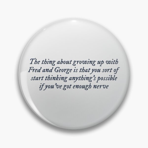 Item preview, Ginny Weasley quote about Fred and George designed and sold by percqbeths.
