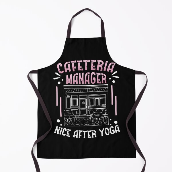 Item preview, Cafeteria Manager Funny Cafeteria Management Nice After Yoga designed and sold by StrongShirts.