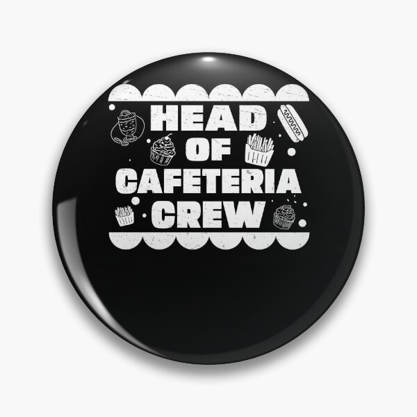 Item preview, Awesome Head Of The Cafeteria Crew For A Cafeteria Manager designed and sold by StrongShirts.