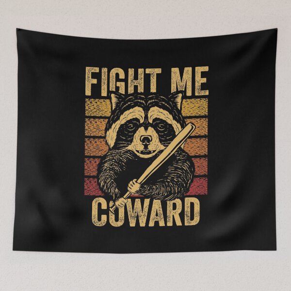 Item preview, Fight Me Coward designed and sold by Vendetta-art.