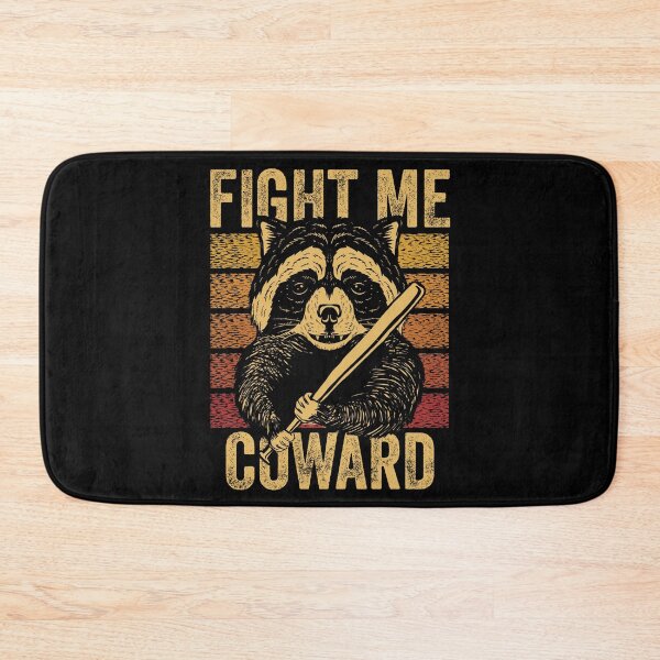 Item preview, Fight Me Coward designed and sold by Vendetta-art.