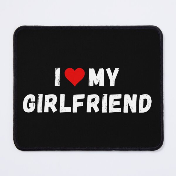 Item preview, I love my girlfriend - I heart my girlfriend designed and sold by Perryfranken.