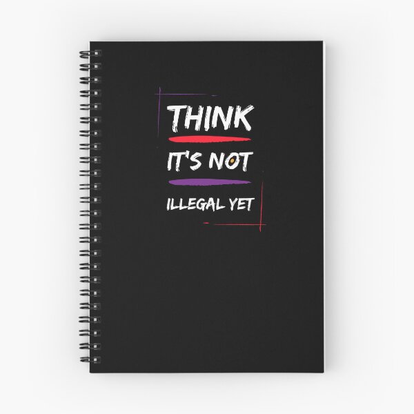 Item preview, Think is not illegal yet designed and sold by Hichem Ben Boubaker.