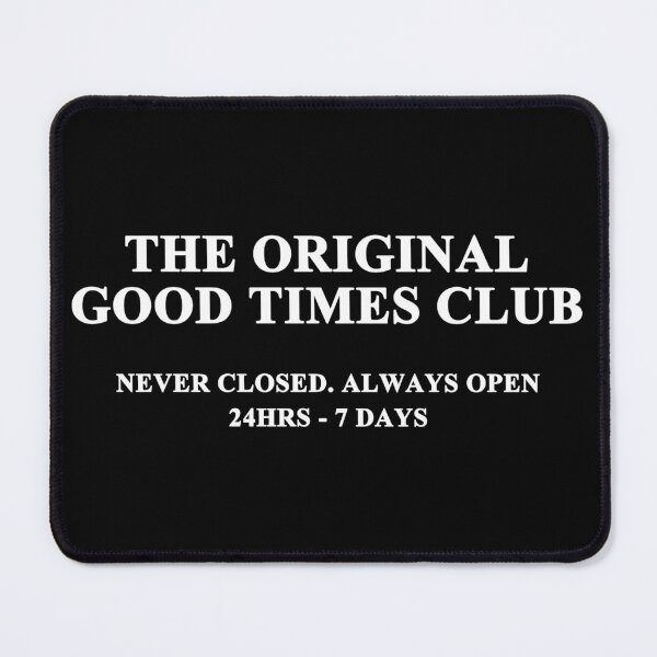 Item preview, The Original Good Time Club designed and sold by VicFreedomind.