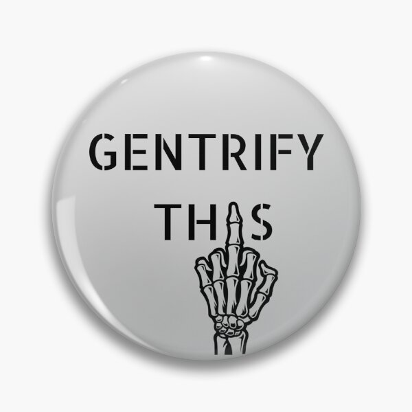 Item preview, Gentrify This Grey Gray #d9d9d9 designed and sold by DogStarGlow.