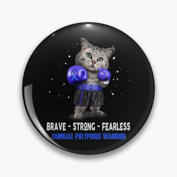 Item preview, Familial Polyposis Warrior - BRAVE STRONG FEARLESS designed and sold by Berriosly.