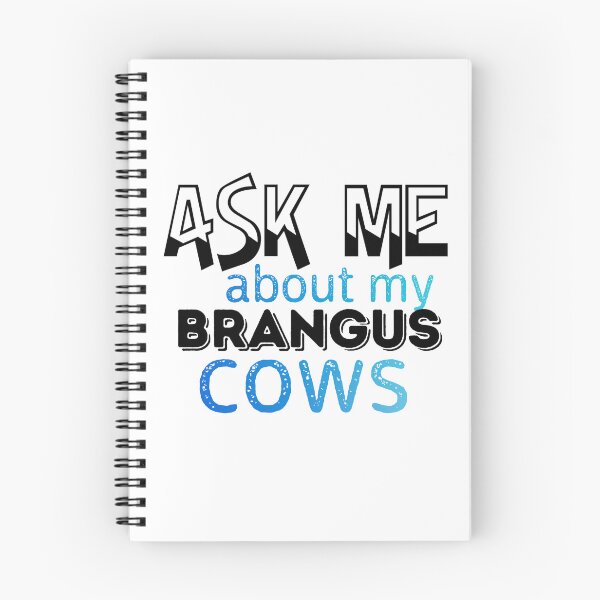 Item preview, White version of Ask me about my Brangus Cows designed and sold by FarmsteadAcers.