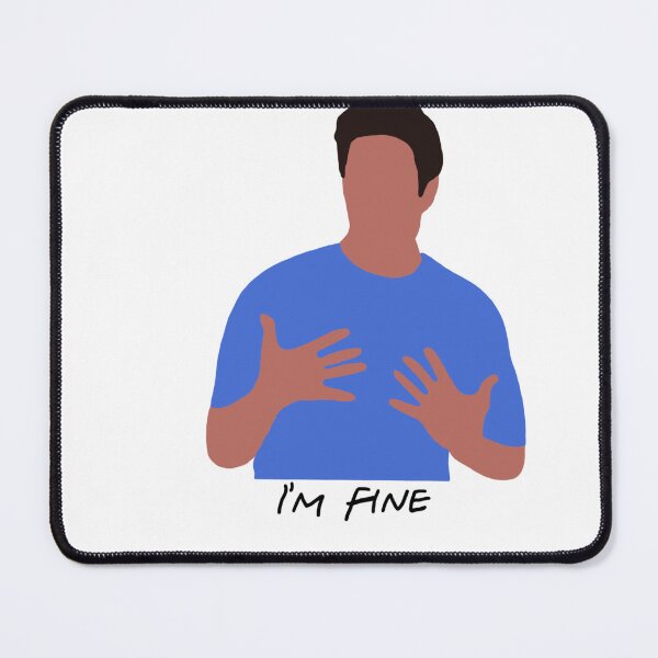 Item preview, Ross "I'm Fine" designed and sold by Ishine8503.