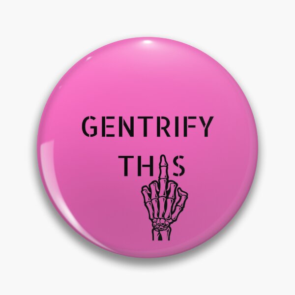 Item preview, Gentrify This Pink designed and sold by DogStarGlow.