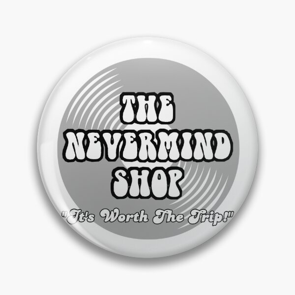 Item preview, Copy of Monochrome Nevermind Shop Slogan - White designed and sold by nevermindshop.
