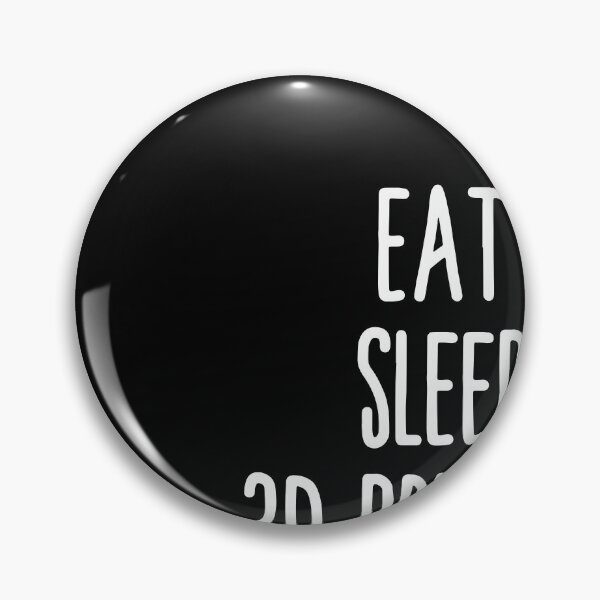 Item preview, Eat Sleep 3D Printing Repeat designed and sold by Printint.
