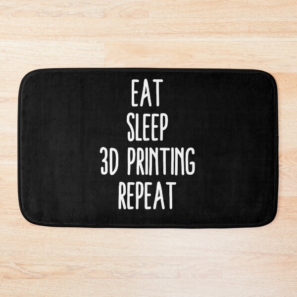 Item preview, Eat Sleep 3D Printing Repeat designed and sold by Printint.