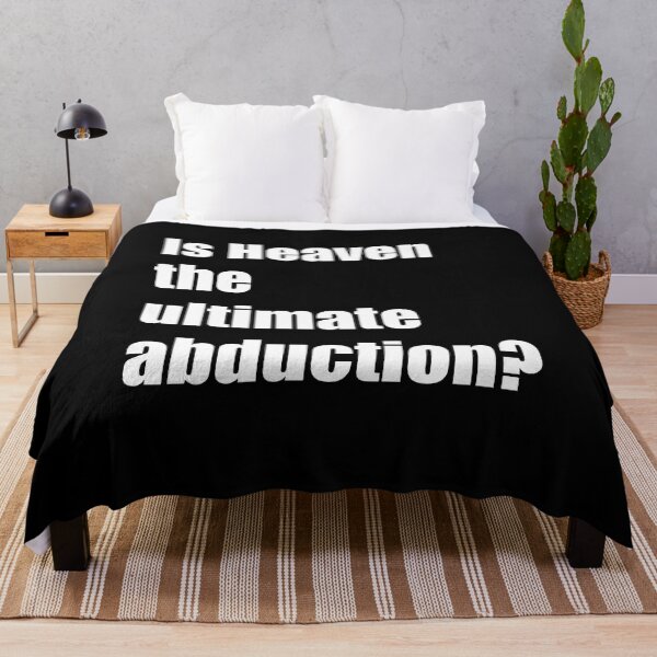 Item preview, Is Heaven the ultimate abduction? designed and sold by DMcK Designs.