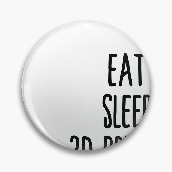 Item preview, Eat Sleep 3D Printing Repeat designed and sold by Printint.