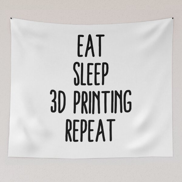Item preview, Eat Sleep 3D Printing Repeat designed and sold by Printint.