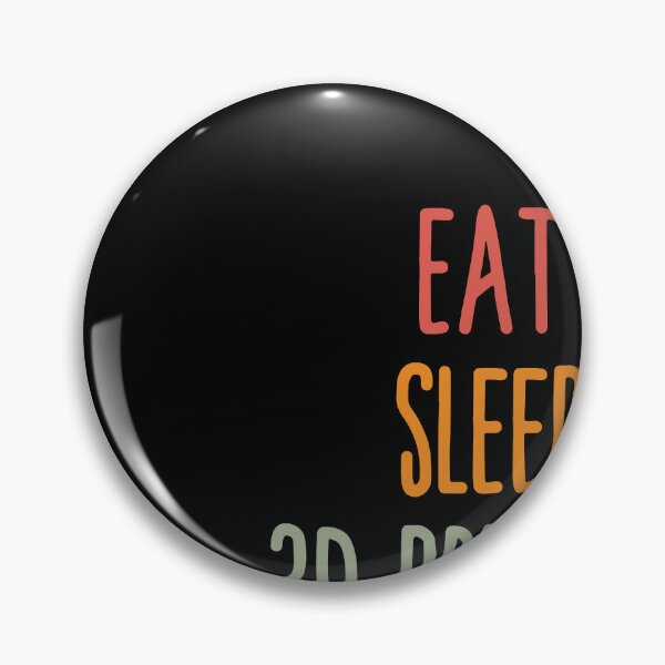 Item preview, Eat Sleep 3D Printing Repeat designed and sold by Printint.