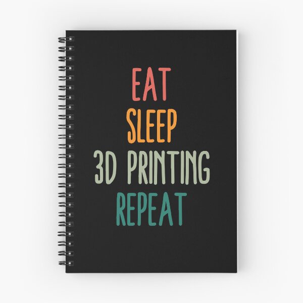 Item preview, Eat Sleep 3D Printing Repeat designed and sold by Printint.