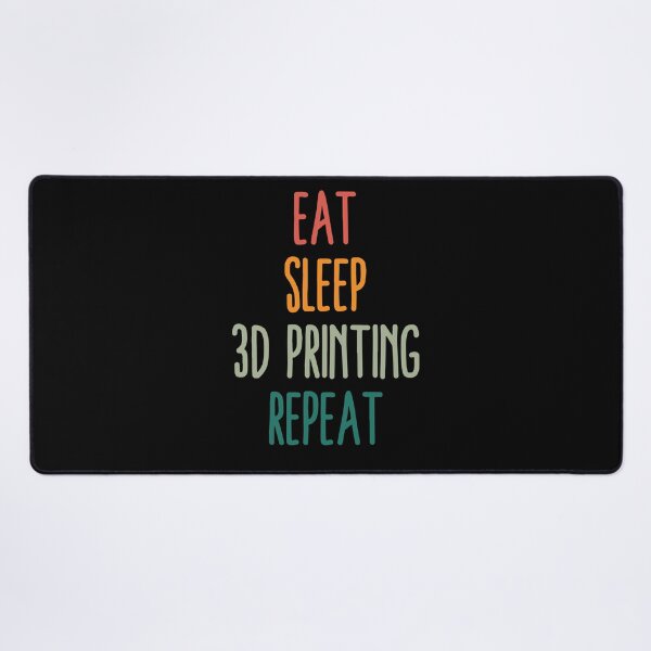 Item preview, Eat Sleep 3D Printing Repeat designed and sold by Printint.