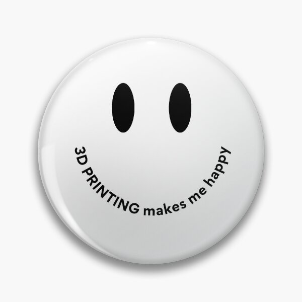 Item preview, 3D Printing Makes Me Happy designed and sold by Printint.