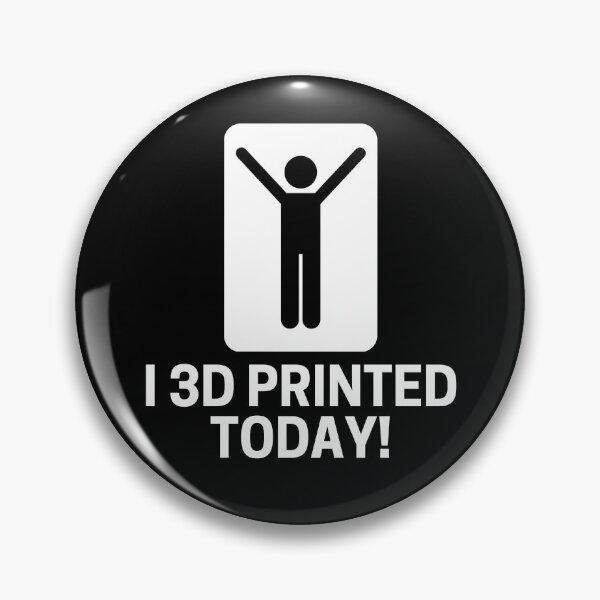 Item preview, I 3D Printed Today - 3D Printing designed and sold by Printint.