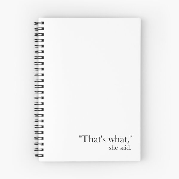 Item preview, "That's what," she said. designed and sold by Not Too Shoddy.
