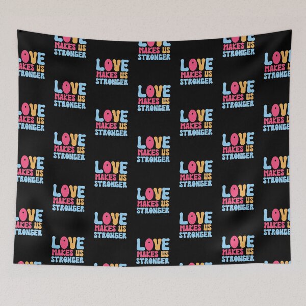 Item preview, Love makes us Stronger designed and sold by BtheLight.
