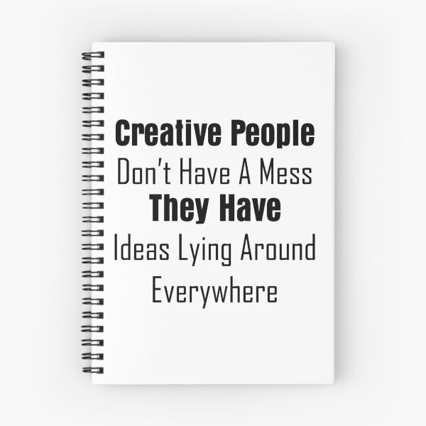 Item preview, Funny qhotes - Creative people don't have a mess they have ideas lying around everywhere designed and sold by The2Art.