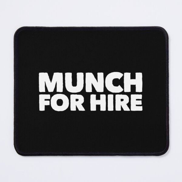 Item preview, Munch For Hire designed and sold by DIRTYDUNNZ.