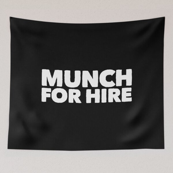 Item preview, Munch For Hire designed and sold by DIRTYDUNNZ.