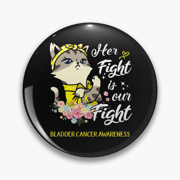 Item preview, Bladder Cancer Awareness - Her Fight is our Fight designed and sold by RekaJoJo.