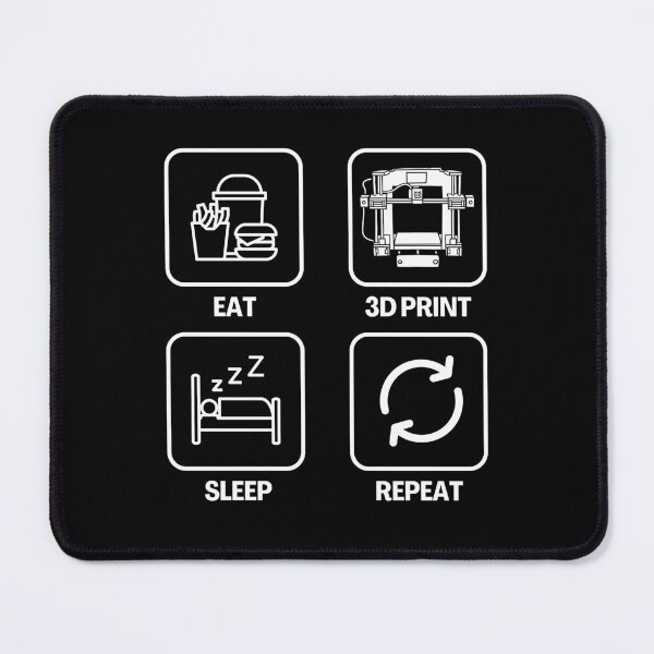Item preview, Eat  3D Print Sleep Repeat designed and sold by Printint.
