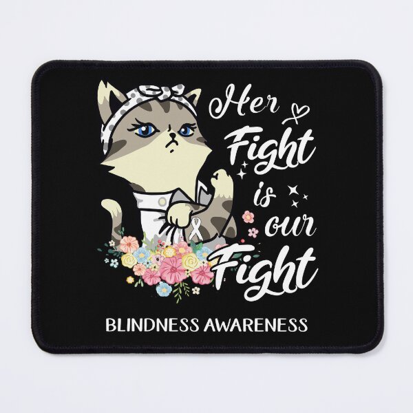 Item preview, Blindness Awareness - Her Fight is our Fight designed and sold by RekaJoJo.