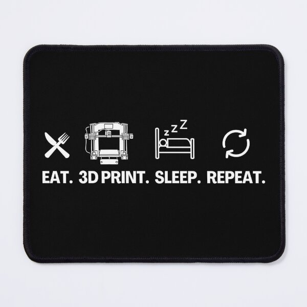 Item preview, Eat 3D Print Sleep Repeat designed and sold by Printint.