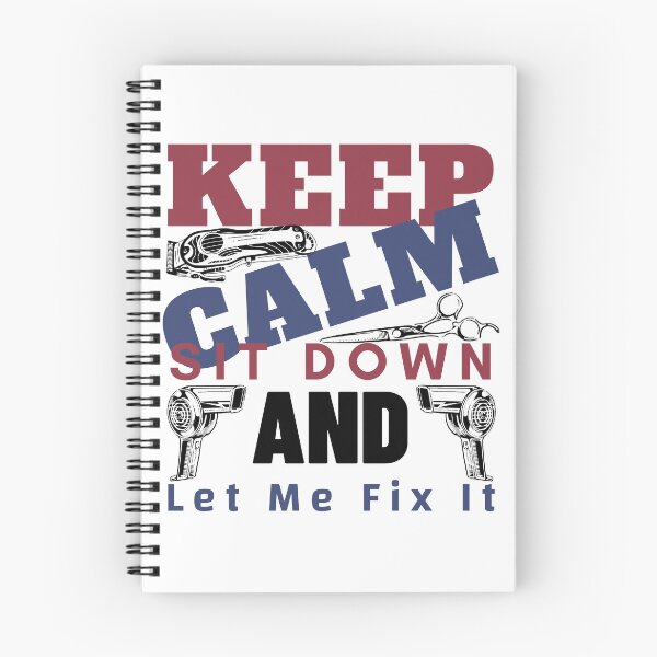 Item preview, Keep Calm Sit Down And Let Me Fix It, cool design for Barbers designed and sold by Sun Rise.