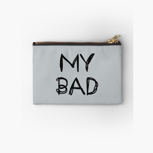 Item preview, My Bad designed and sold by laugh-out-loud.