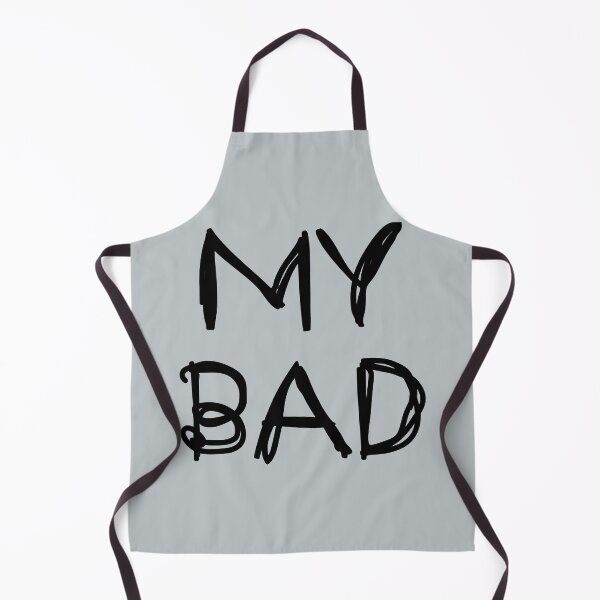 Item preview, My Bad designed and sold by laugh-out-loud.