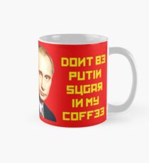 Nicht mit PUTIN Zucker in meinen Kaffee Tasse (Standard)