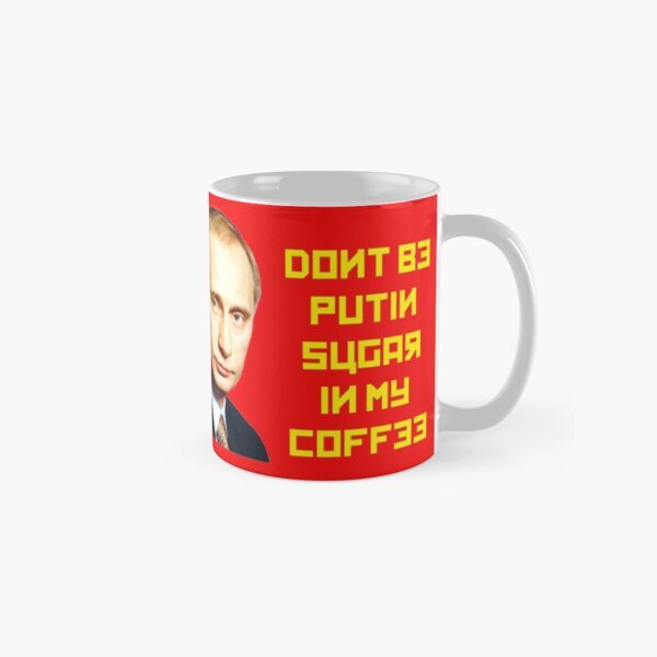 Nicht mit PUTIN Zucker in meinem Kaffee Tasse (Standard)
