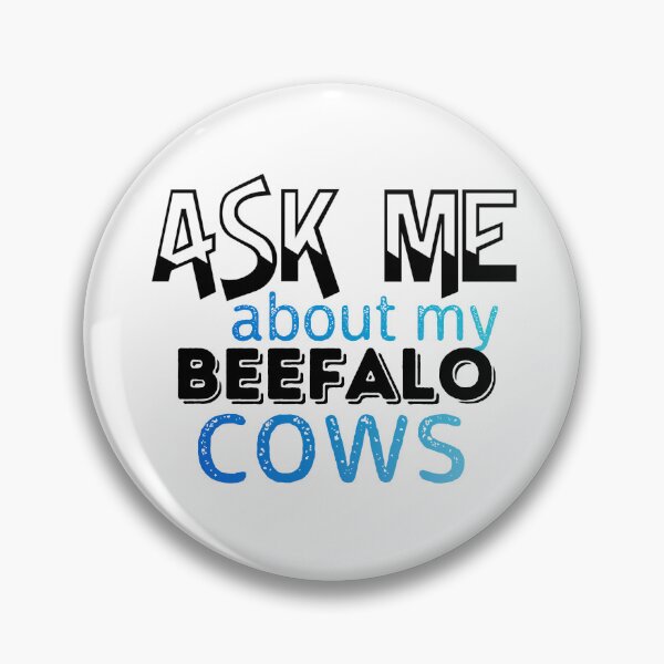 Item preview, White version of Ask me about my Beefalo Cows designed and sold by FarmsteadAcers.