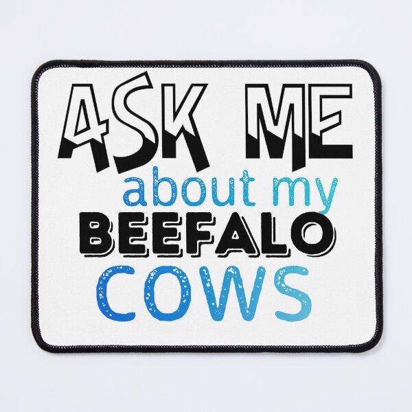 Item preview, White version of Ask me about my Beefalo Cows designed and sold by FarmsteadAcers.