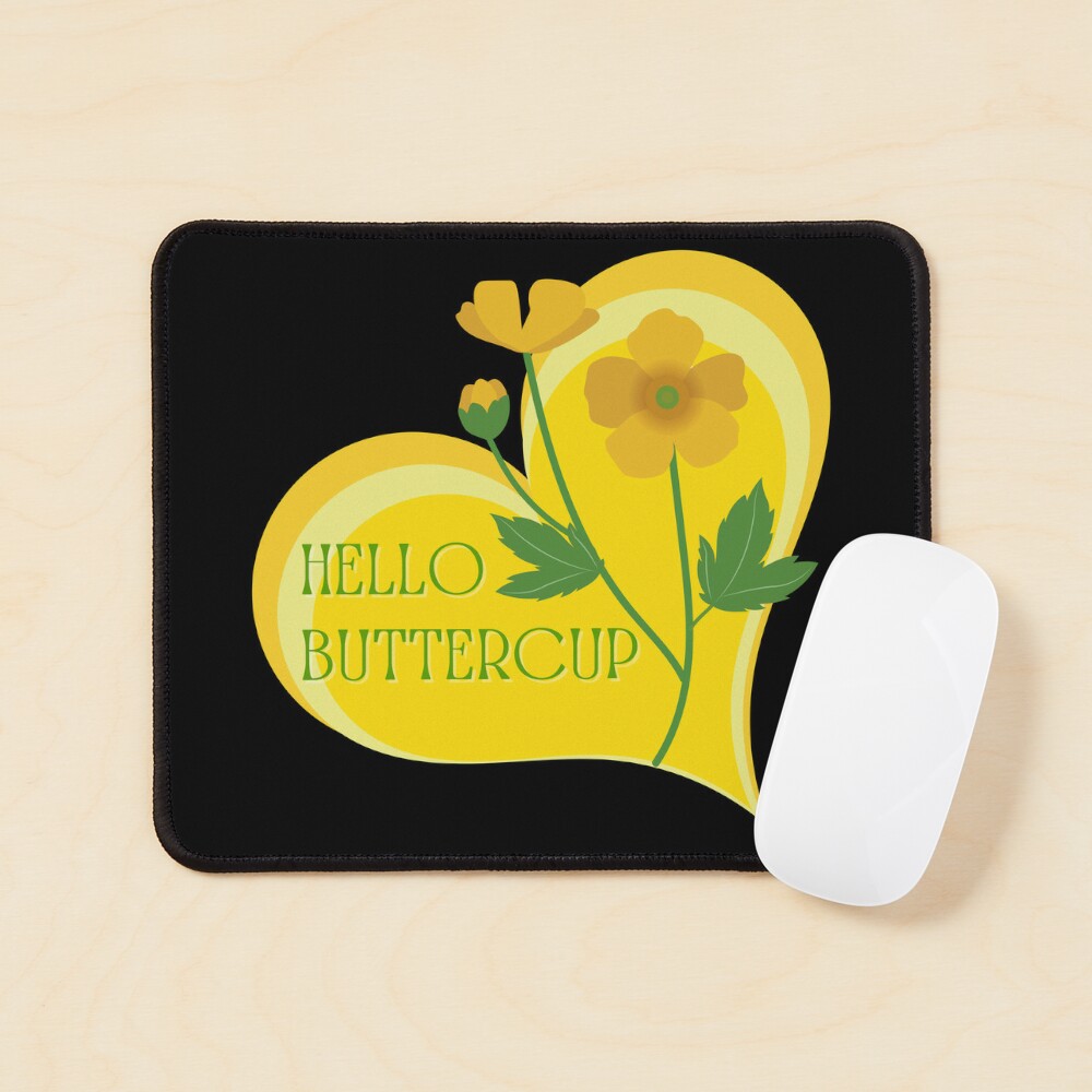 Hello Buttercup.. A cute yellow flower inside gold and yellow valentine  love hearts Mouse Pad for Sale by ditzy-designs | Redbubble