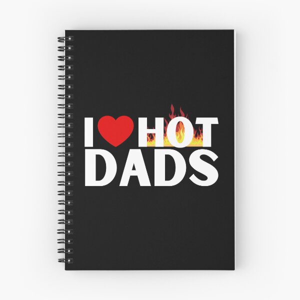 Item preview, I Love Hot Dads designed and sold by It's On Backwards.