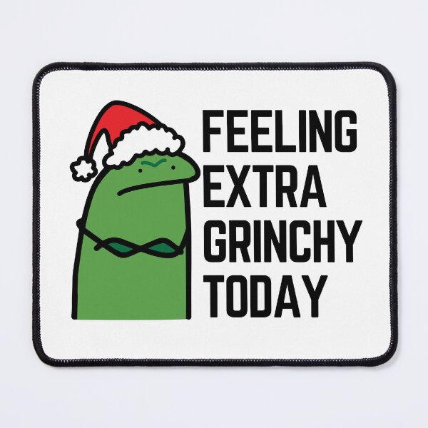 Item preview, feeling extra grinchy today, Feeling Grumpy, Feeling Epic, Feeling Upset,  designed and sold by GaliaTati.