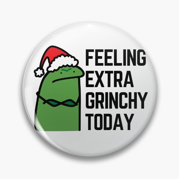 Item preview, feeling extra grinchy today, Feeling Grumpy, Feeling Epic, Feeling Upset, designed and sold by GaliaTati.